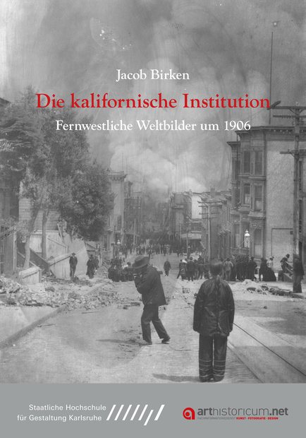 Cover of the publication "Die kalifornische Institution" by Jacob Birken